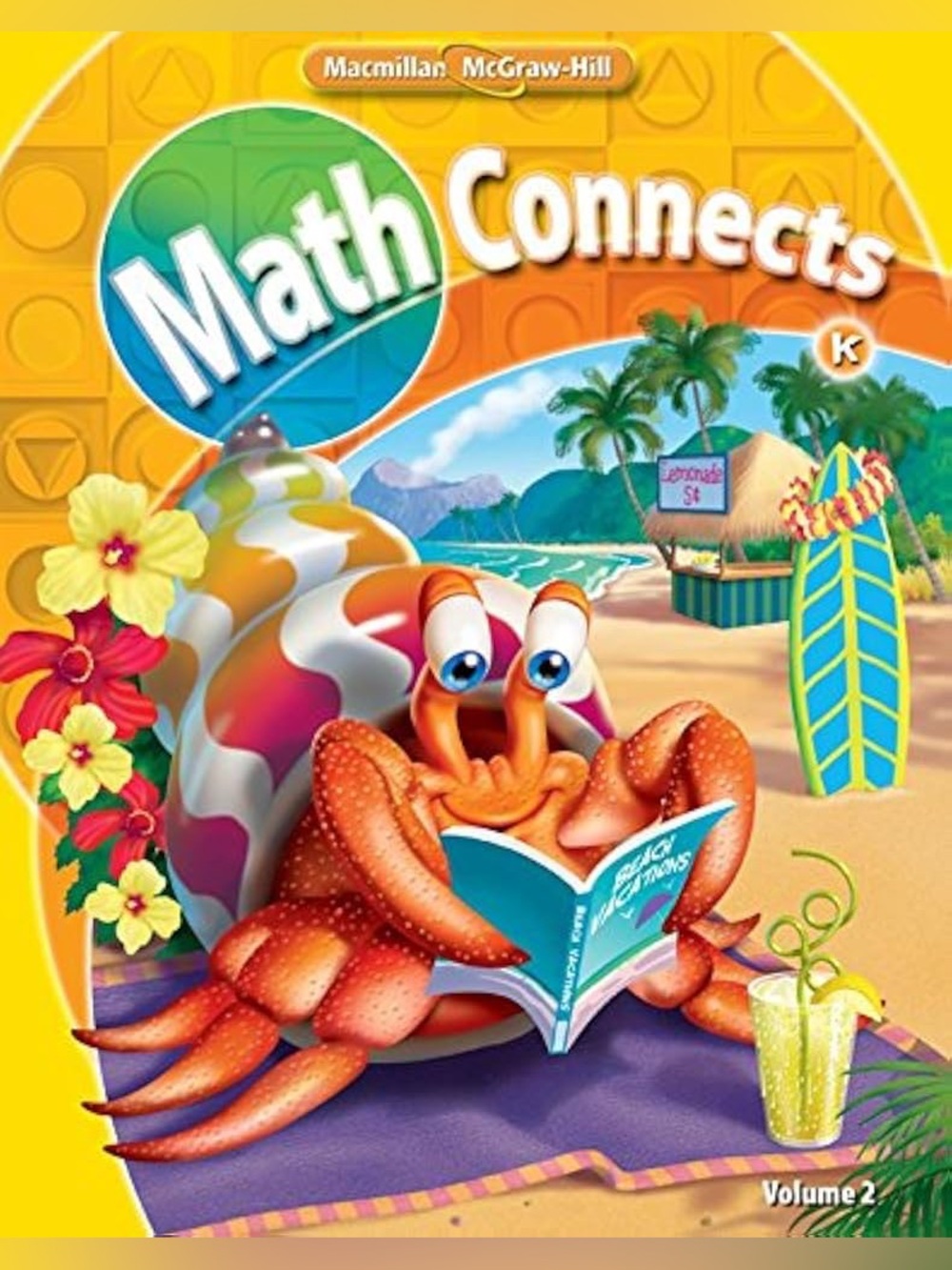 Math Connects, Grade K, Consumable Student Edition, Volume 2